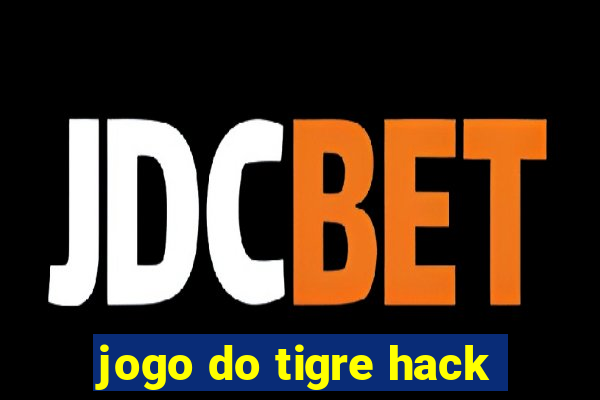 jogo do tigre hack